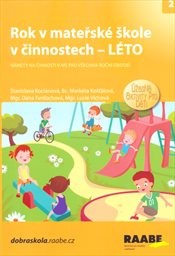 Rok v mateřské škole v činnostech - léto