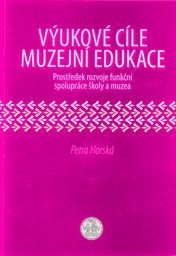 Výukové cíle muzejní edukace