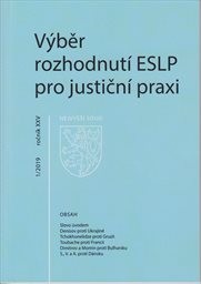 Výběr rozhodnutí ESLP pro justiční praxi