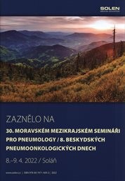 Zaznělo na XXVII. moravském mezikrajském semináři pro pneumology a V. beskydských pneumologických dnech