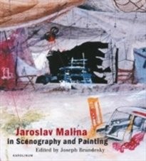 Jaroslav Malina in scenography and painting