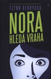 Nora hledá vraha