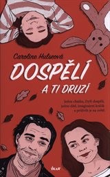 Dospělí a ti druzí