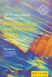 The 6th International Conference on Ferromagnetic Shape Memory Alloys