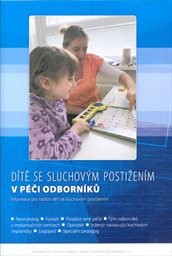 Dítě se sluchovým postižením v péči odborníků