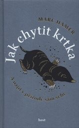 Jak chytit krtka