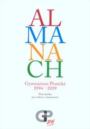 Gymnázium Písnická 1994-2019