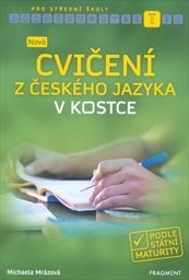Nová cvičení z českého jazyka v kostce pro SŠ