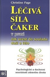 Léčivá síla čaker v praxi