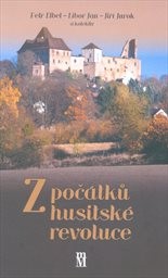 Z počátků husitské revoluce