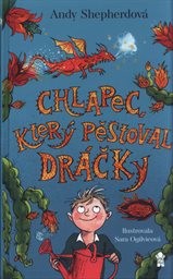 Chlapec, který pěstoval dráčky