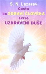 Cesta ke zdraví člověka skrze uzdravení duše