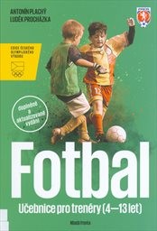 Učebnice fotbalu pro trenéry dětí (4-13 let)
