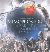 Mimoprostor a základy moderní fyziky