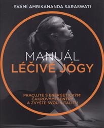 Manuál léčivé jógy