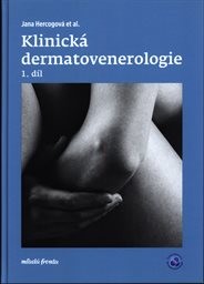 Klinická dermatovenerologie
(1. díl)