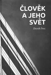 Člověk a jeho svět