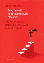 Ženy (a muži) ve zpravodajských redakcích