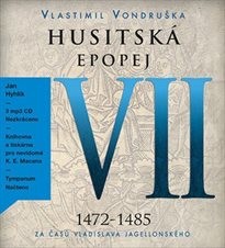 Husitská epopej
(VII,)