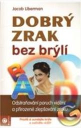 Dobrý zrak bez brýlí