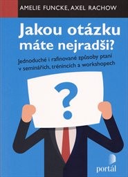 Jakou otázku máte nejradši?