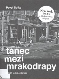 Tanec mezi mrakodrapy