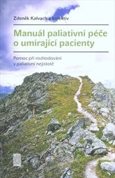 Manuál paliativní péče o umírající pacienty