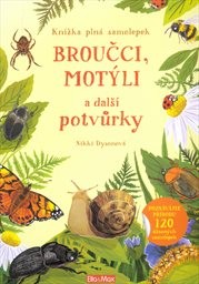 Broučci, motýli a další potvůrky