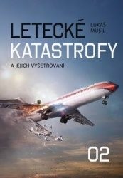 Letecké katastrofy a jejich vyšetřování
(2)