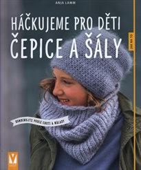 Háčkujeme pro děti čepice a šály