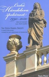 Česká Händelova společnost 1990-2020
