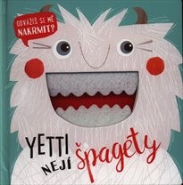 Yetti nejí špagety