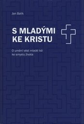 S mladými ke Kristu