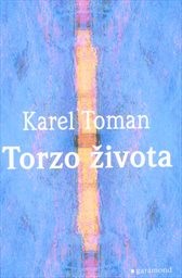 Torzo života