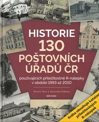 Historie 130 poštovních úřadů ČR, používajících příležitostné R-nálepky v období 1993 až 2010