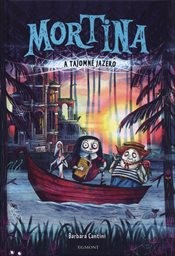 Mortina a tajomné jazero