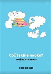 Což takhle naoko?