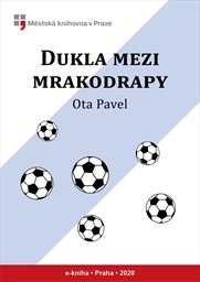 Dukla mezi mrakodrapy