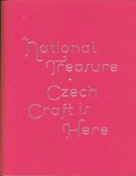National treasure - Czech craft is here
