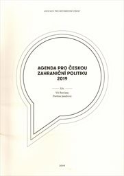 Agenda pro českou zahraniční politiku 2019