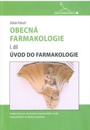 Obecná farmakologie
(1. díl,)