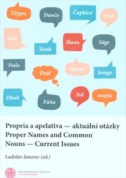 Propria a apelativa - aktuální otázky