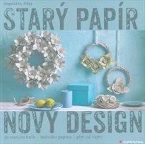 Starý papír - nový design