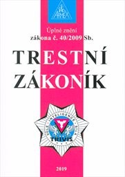Úplné znění zákona č. 40/2009 Sb., trestní zákoník