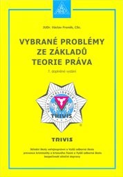 Vybrané problémy ze základů teorie práva