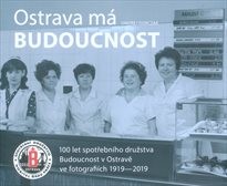 Ostrava má Budoucnost