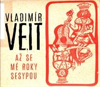 Až se mé roky sesypou