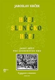 Hřej, sluníčko, hřej
