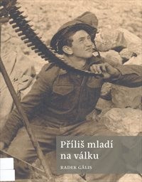 Příliš mladí na válku