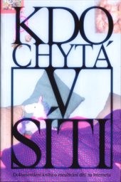 Kdo chytá v síti